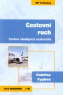 Cestovní ruch (soubor studijních materiálů) - 2.vydání (Kateřina Ryglová)