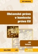 Občanské právo v kontextu práva EU (Jiří  Večeřa)