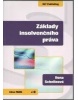 Základy insolvenčního práva (Ilona Schelleová)