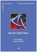 Základy teorie práva (Jana Dostálová, Jaromír Harvánek)