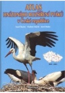 Atlas hnízdního rozšíření ptáků v České republice (Karel Šťastný, Vladimír Bejček, Karel Hudec)