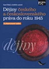 Dějiny českého a československého práva do r. 1945