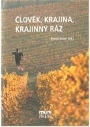 Člověk, krajina, krajinný ráz (Pavel Klvač)