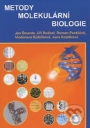 Metody molekulární biologie (Jan Šmarda, kolektív autorov)