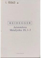 Aristotelova metafyzika IX, 1-3 (Martin Heidegger)