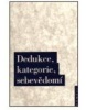 Dedukce, kategorie, sebevědomí (Paul Ricoeur)