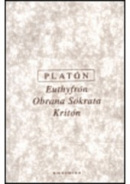 Euthyrfón, Obrana Sókrata, Kritón (Platon)