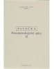 Fenomenologické spisy II (Jan Patočka)