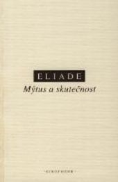Mýtus a skutečnost (Mircea Eliade)