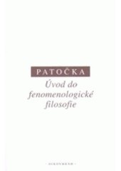 Úvod do fenomenologické filosofie (Jan Patočka)