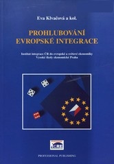 Prohlubování evropské integrace (Eva Klvačová)