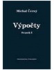 Výpočty – Svazek I. (Michal Černý)