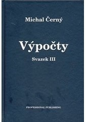 Výpočty, Svazek III (Michal Černý)