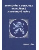 Zpracování a obhajoba bakalářské a diplomové práce (Václav Liška)