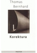 Korektura 2.vydanie (Thomas Bernhard)