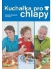 Kuchařka pro chlapy (Jiří Motal, Veronika Motalová)