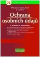 Ochrana osobních údajů v otázkách a odpovědích (Kolektív autorov)