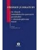 Přehled judikatury ve věcech odpovědnosti státu za nesprávný výkon veřejné moci (Radek Ondruš)