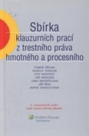 Sbírka klauzurních prací z trestního práva hmotného a procesního (Tomáš Gřivna)