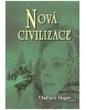 Nová civilizace - 8/1 díl - 2. vydání (Vladimír Megre)