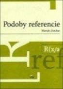 Podoby referencie (Marián Zouhar)