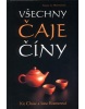 Všechny čaje Číny (Ione Kramerová)