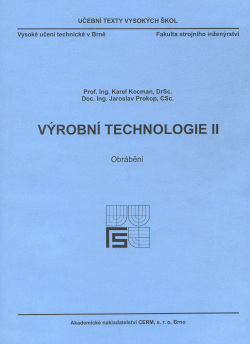 Výrobní technologie II. - Obrábění