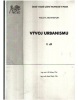 Vývoj urbanismu. II. díl (Josef Zajíc)