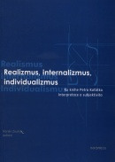 Realizmus, internalizmus, individualizmus (Marián Zouhar)