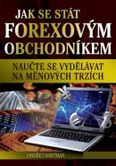 Jak se stát forexovým obchodníkem (Ondřej Hartman)