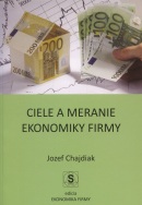 Ciele a meranie ekonomiky firmy (Jozef Chajdiak)