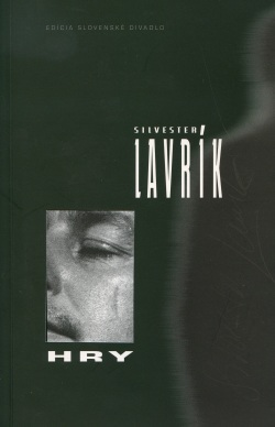 Hry  Silvester Lavrík (Silvester Lavrík)