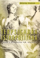 Terpsichora Istropolitana (Miklós Vojtek)