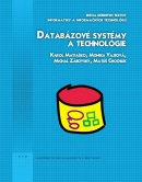 Databázové systémy a technológie (Monika Vajsová, Michal Zábovský, Matúš Chochlík)