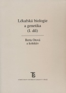 Lékařská biologie a genetika (Berta Otová a kolektív)