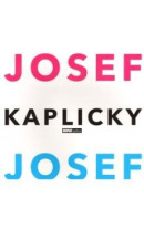 Josef a Josef Kaplicky (Jan Kaplický)