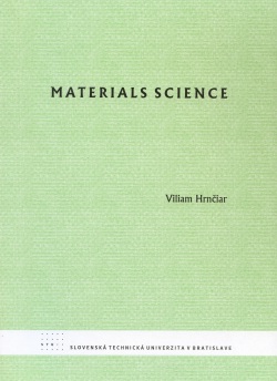 Materials science (Viliam Hrnčiar)