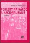 Pohledy na národ a nacionalismus (Miroslav Hroch)