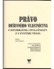 Právo duševného vlastníctva v informačnej spoločnosti a v systéme práva (Ján Švidroň a kolektív)