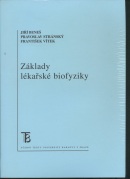 Základy lékařské biofyziky (Jiří Beneš)