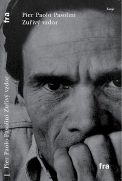 Zuřivý vzdor (Pier Paolo Pasolini)