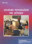 Sociálna psychológia pre učiteľov (Jan Čech)