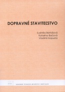 Dopravné staviteľstvo (Katarína Bačová, Vladimír Kapusta)