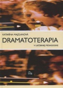 Dramatoterapia v liečebnej pedagogike (Katarína Majzlanová)