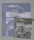 Marketing remeselníckeho podniku/Výroba remeselníckeho podniku (Raoul Johnsson/Anne Ayvari)