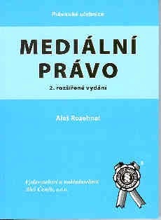 Mediální právo (Aleš Rozehnal)