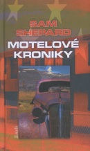 Motelové kroniky (Sam Shepard)