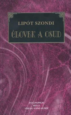 Človek a osud. Tri štúdie (Lipót  Szondi)