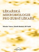 Lékařská mikrobiologie pro zubní lékaře (Miroslav Votava)