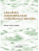 Lékařská mikrobiologie vyšetřovací metody (Miroslav Votava)